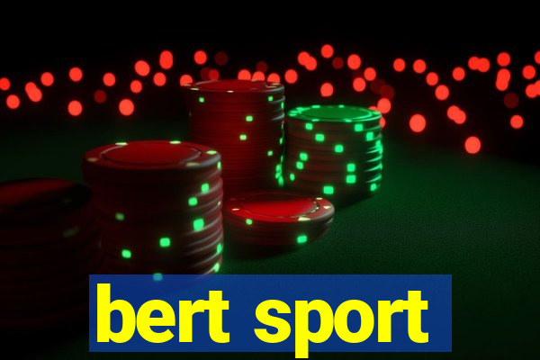 bert sport